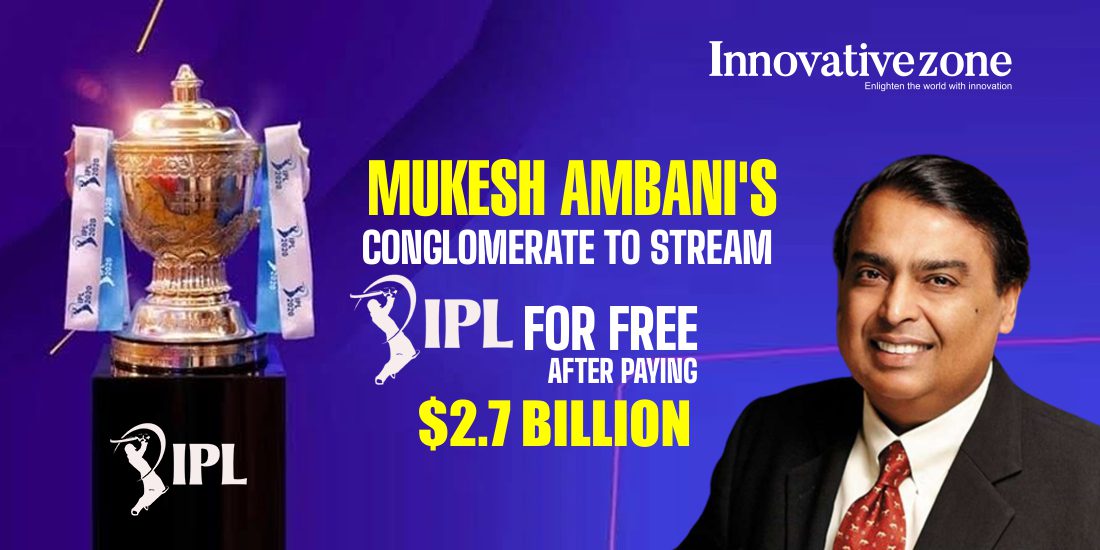 Mukesh Ambani's conglomerate to stream IPL for free after paying $2.7 billion