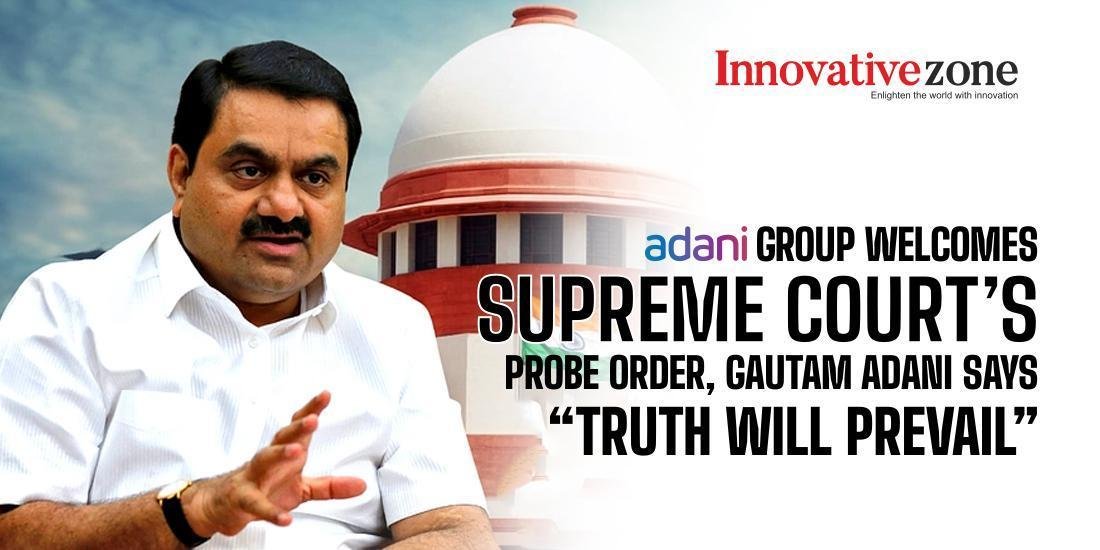 Adani Group Welcomes Supreme Court's Probe Order, Gautam Adani Says "Truth Will Prevail"
