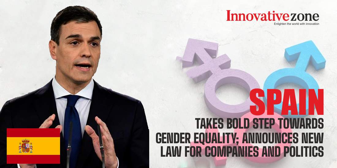 Spain takes bold step towards Gender Equality; announces new law for Companies and Politics