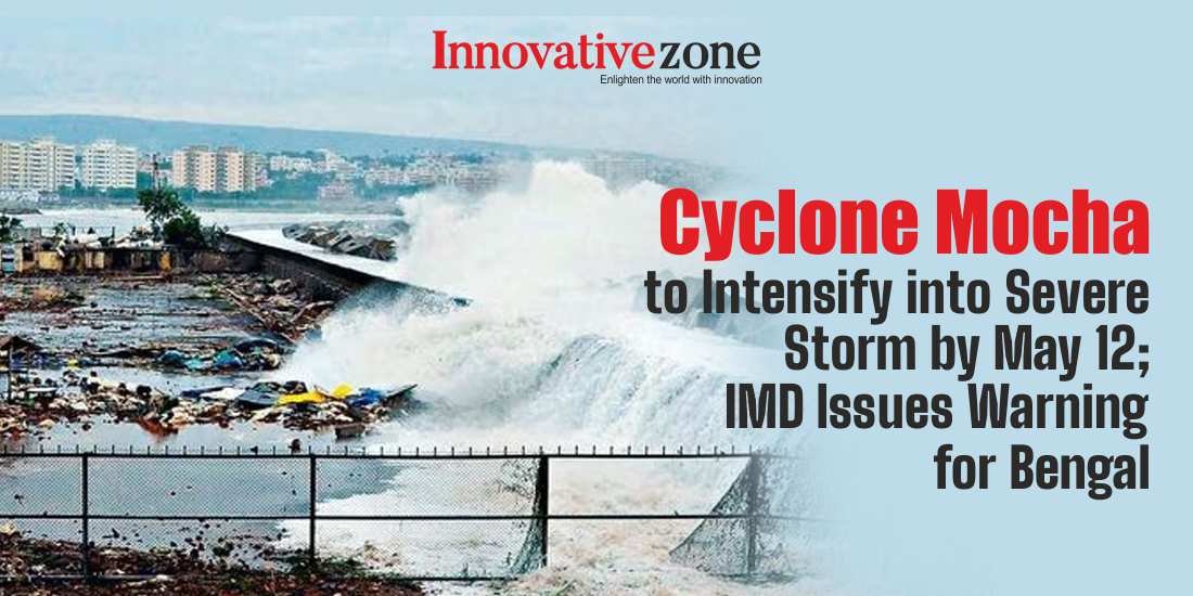 Cyclone Mocha to Intensify into Severe Storm by May 12; IMD Issues Warning for Bengal