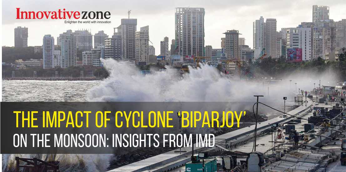 The Impact of Cyclone ‘Biparjoy’ on the Monsoon: Insights from IMD