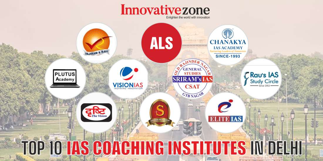 Top 10 IAS Coaching Institutes in Delhi