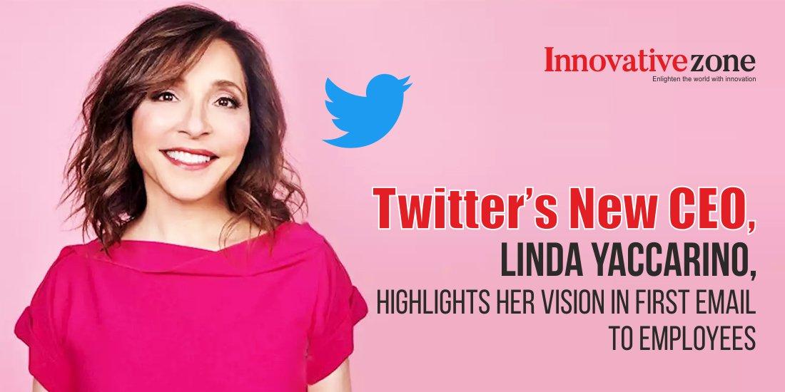 Twitter's New CEO, Linda Yaccarino, Highlights Her Vision in First Email to Employees