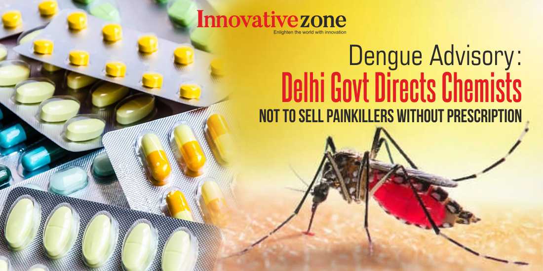 Dengue Advisory: Delhi Govt Directs Chemists Not to Sell Painkillers Without Prescription