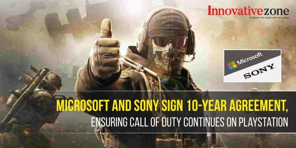 Microsoft and Sony Sign 10-Year Agreement, Ensuring Call of Duty Continues on PlayStation