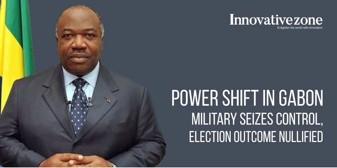 Power Shift in Gabon: Military Seizes Control, Election Outcome Nullified