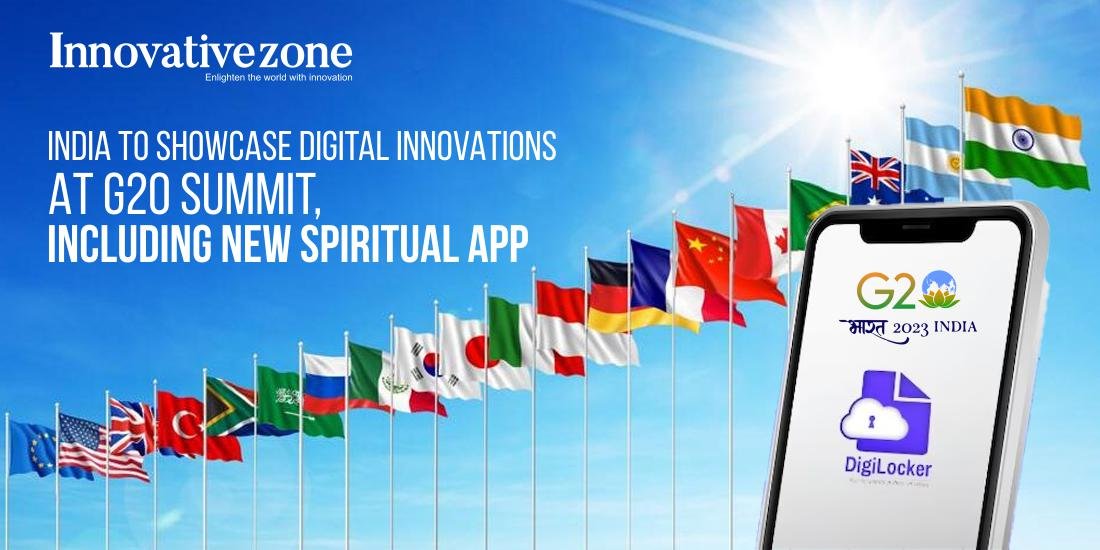 India to Showcase Digital Innovations at G20 Summit, Including New Spiritual App