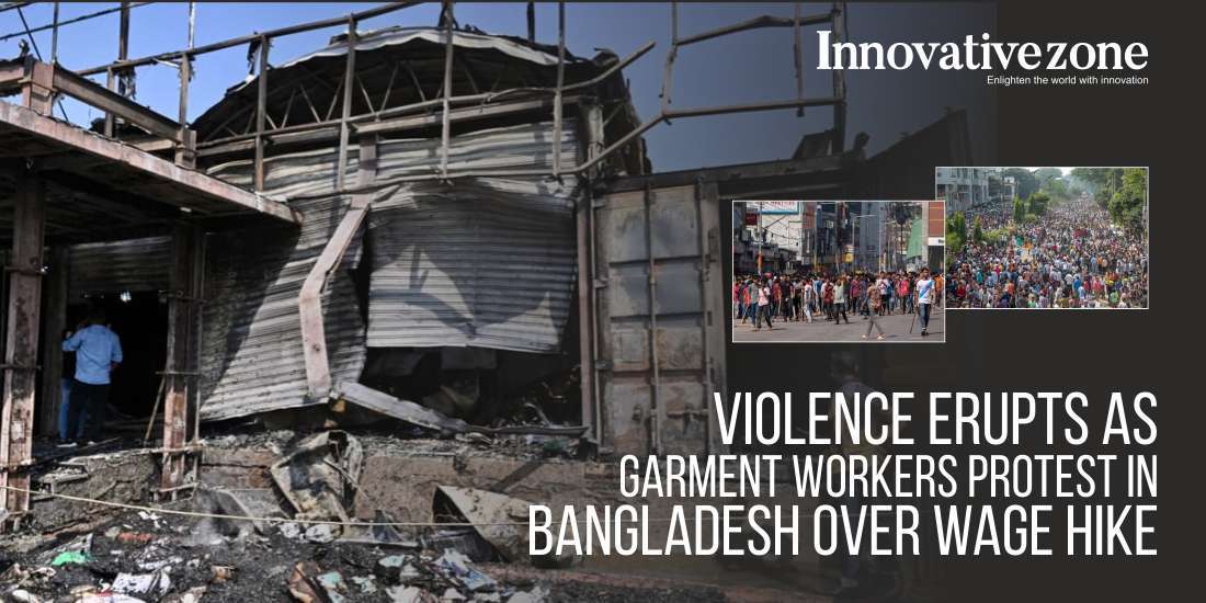 Violence Erupts as Garment Workers Protest in Bangladesh Over Wage Hike