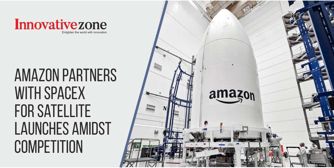 Amazon Partners with SpaceX for Satellite Launches Amidst Competition
