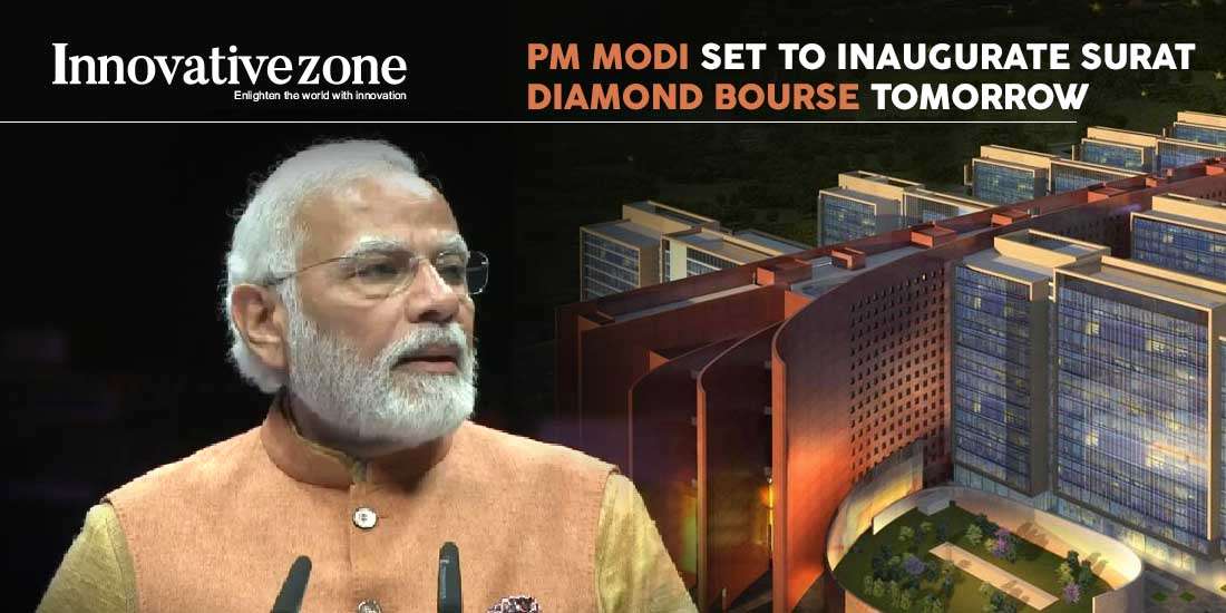PM Modi Set to Inaugurate Surat Diamond Bourse Tomorrow