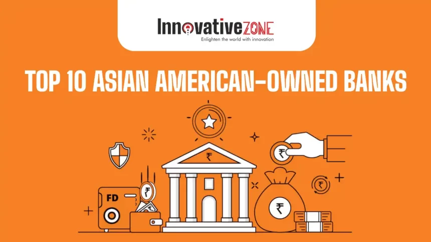 Top 10 Asian American-Owned Banks.webp