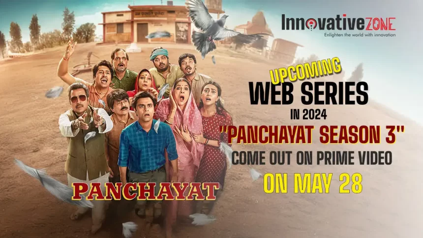 Upcoming Web Series in 2024 "Panchayat Season 3" come out on Prime Video on May 28.webp