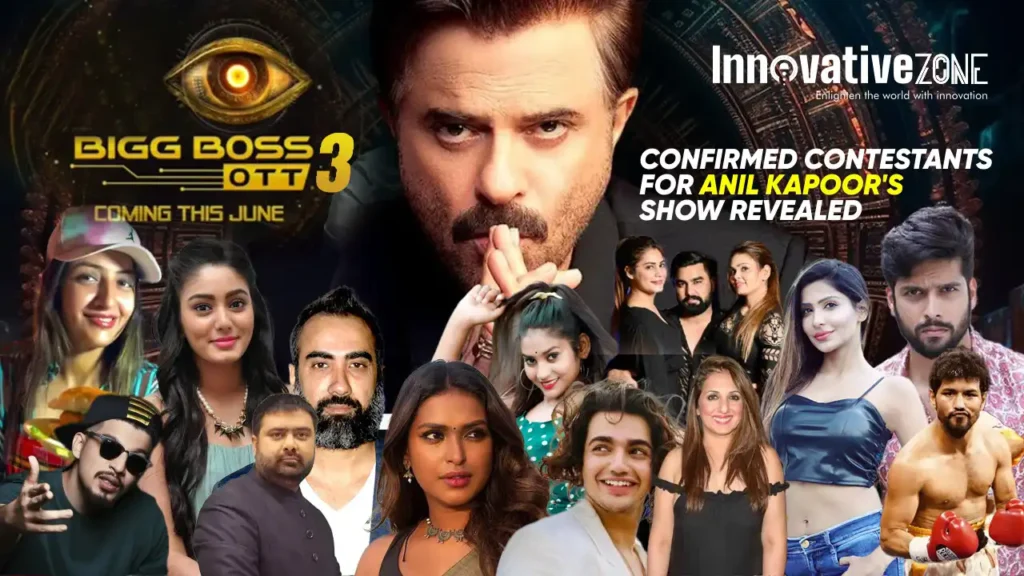 Bigg Boss OTT 3: Confirmed Contestants for Anil Kapoor's Show Revealed