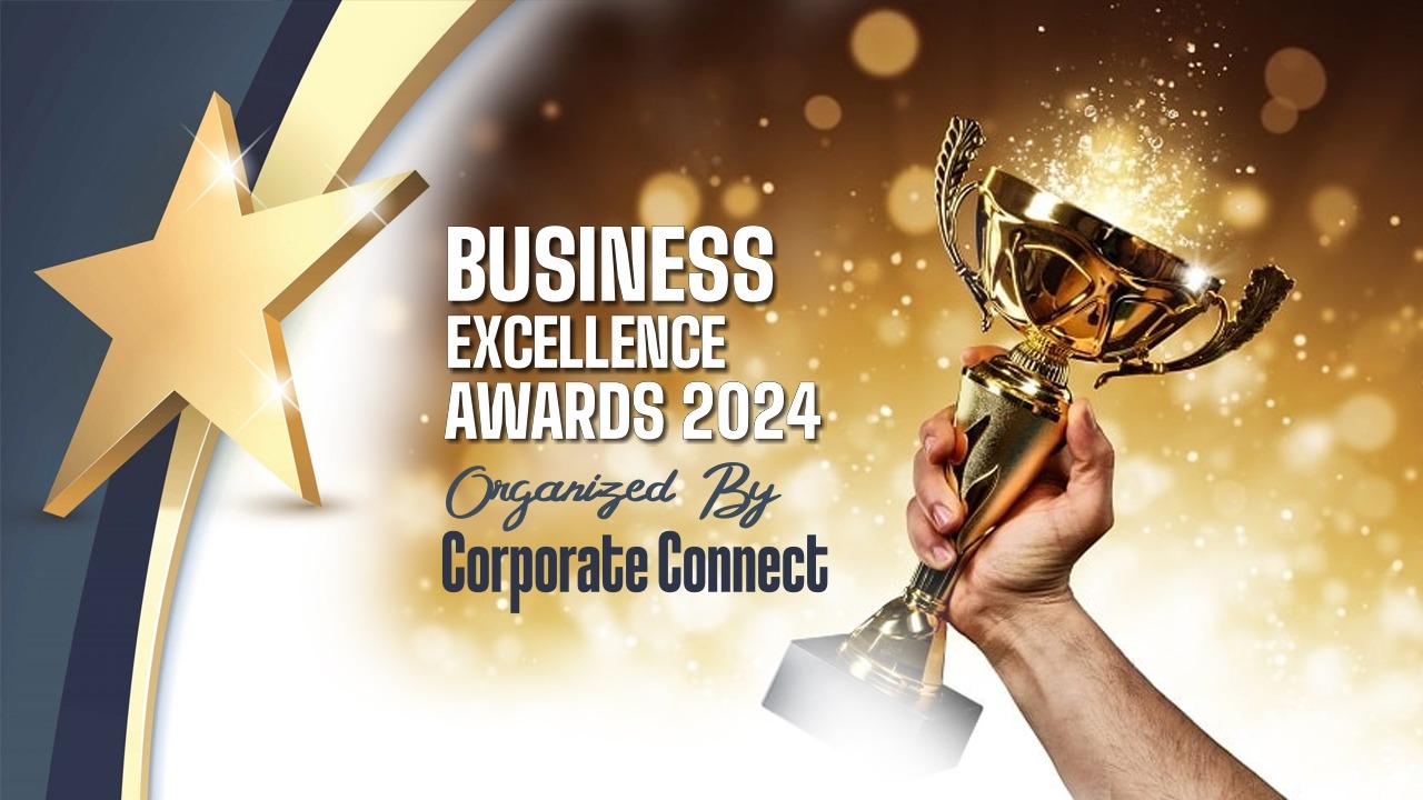 Business Excellence Awards 2025 organized by Corporate Connect