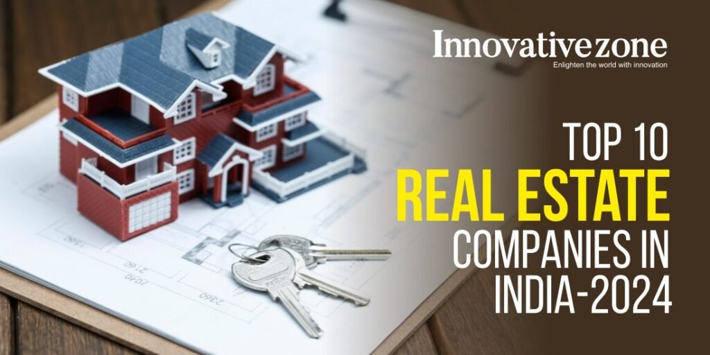 Top 10 Real Estate Companies in India-2024 | a house and keys on a blueprint