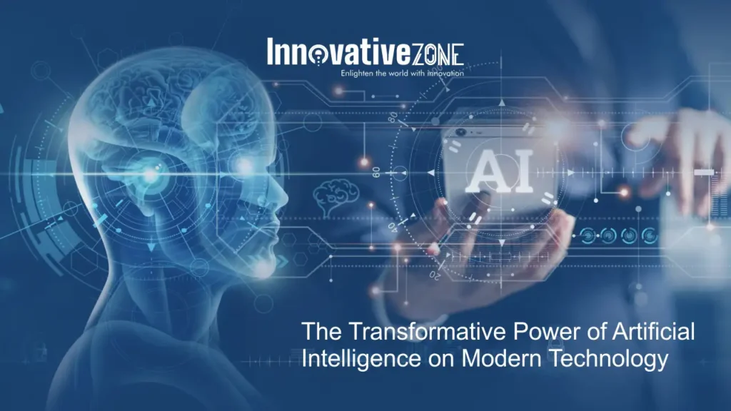 The Transformative Power of Artificial Intelligence on Modern Technology