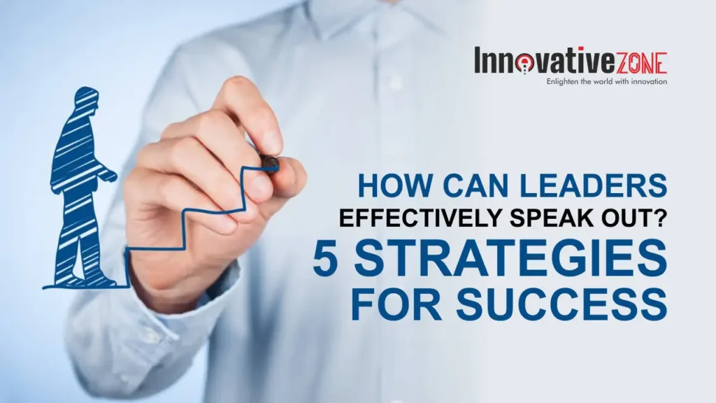 How can leaders effectively speak out? 5 strategies for success.webp