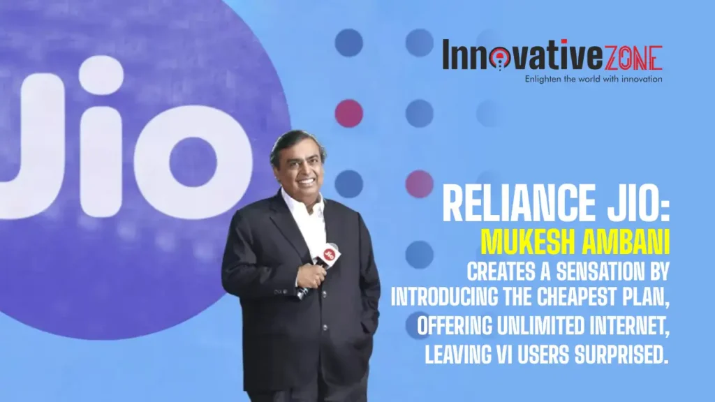 Reliance Jio: Mukesh Ambani creates a sensation by introducing the cheapest plan, offering unlimited internet, leaving Vi users surprised.webp