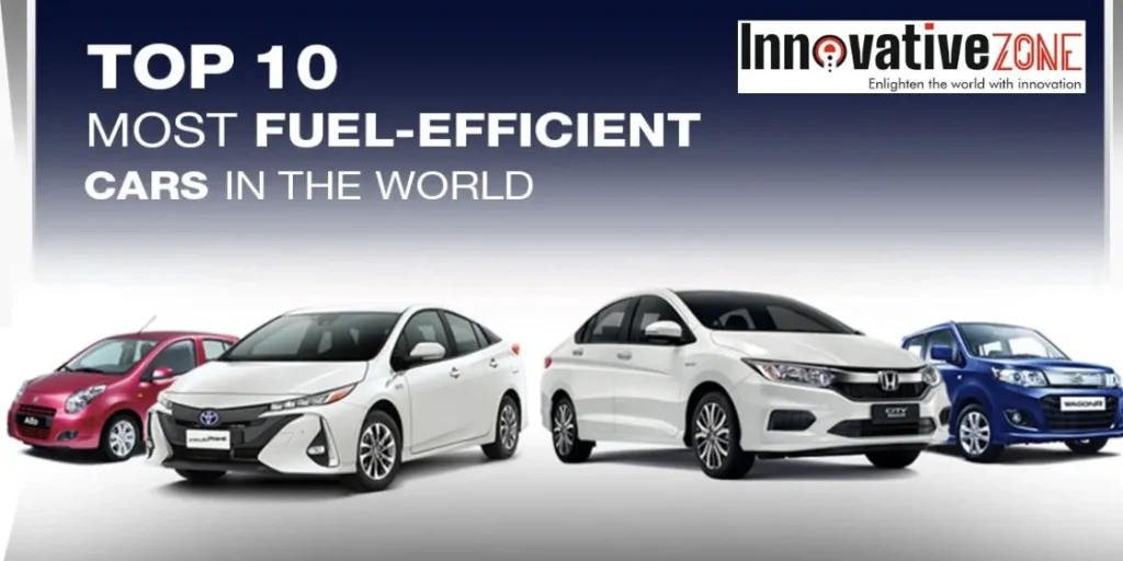 Top 10 Most Fuel-Efficient Cars in the World 2024-2025