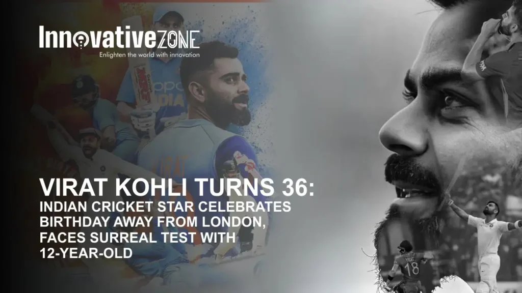 Virat Kohli Turns 36: Indian Cricket Star Celebrates Birthday Away from London, Faces Surreal Test with 12-Year-Old.webp