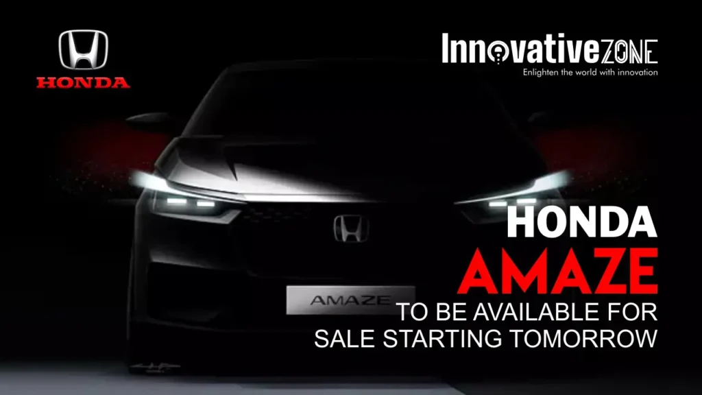 Honda Amaze to Be Available for Sale Starting Tomorrow