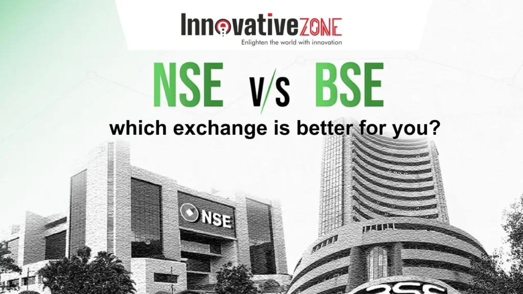 BSE or NSE, which exchange is better for you?